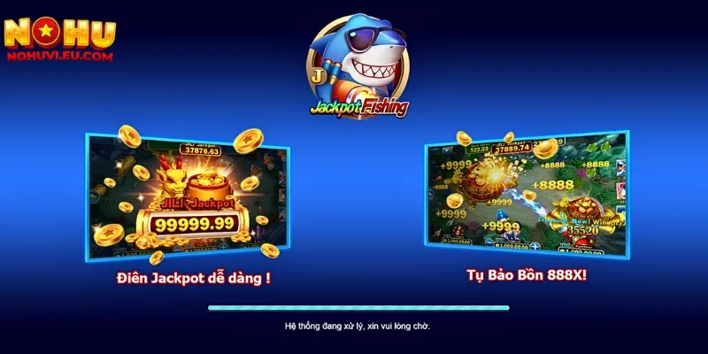 Bắn cá Jackpot là trò chơi săn thưởng thú vị và hấp dẫn