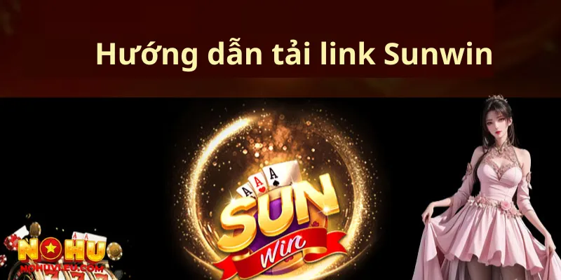 Hướng dẫn tải và cài đặt dễ dàng