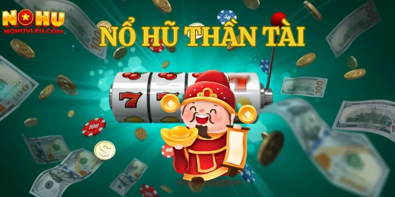 nổ hũ Thần Tài