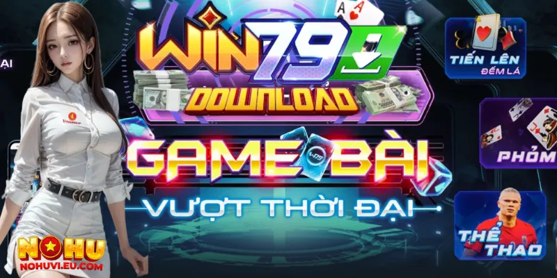 Tìm hiểu thông tin về sàn cược nổ hũ Win79